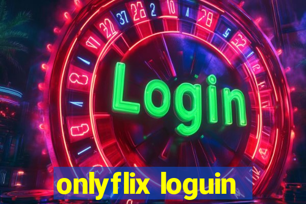 onlyflix loguin